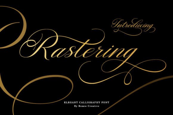Rastering: A Calligraphy Font for Distinctive Design
